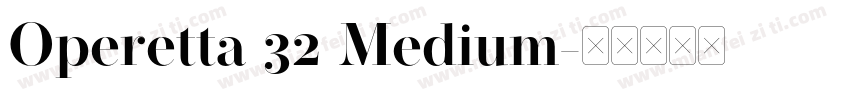Operetta 32 Medium字体转换